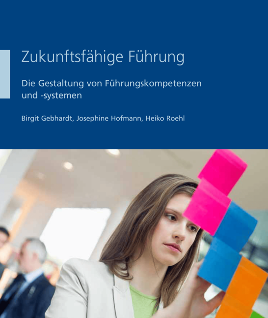 Bertelsmann Stiftung – Zukunftsfähige Führung: Studie zu Führungskompetenzen und Organisationsentwicklung